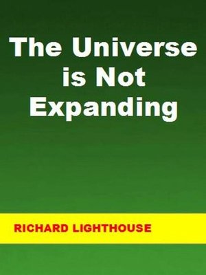 cover image of The Universe is Not Expanding